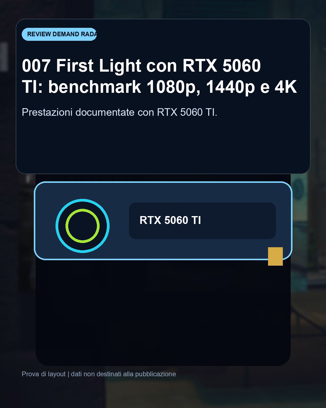 Panoramica del confronto tra 007 First Light con RTX 5060 TI: benchmark FPS e target Full HD consigliato