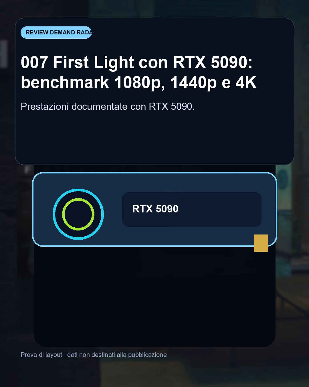 Panoramica del confronto tra 007 First Light con RTX 5090: benchmark FPS e target 4K consigliato